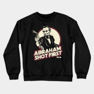 Love death & robots - Abraham Lincoln Shot First Crewneck Sweatshirt